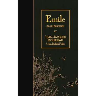 Emile: or, On Education