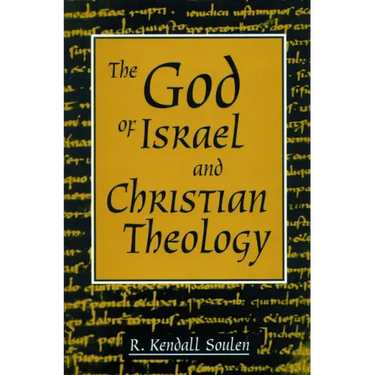 God of Israel and Christian Theology