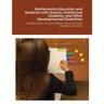 Mathematics Education and Students with Autism, Intellectual Disability, and Other Developmental Disabilities: Edited by Drs. Emily C. Bouck, Jenny R.