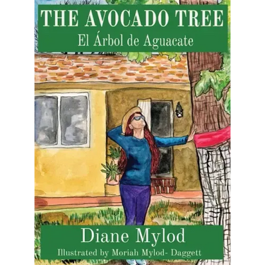 The Avocado Tree: El Árbol de Aguacate