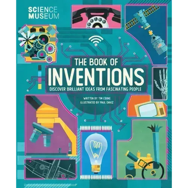 Science Museum: Book of Inventions: Discover Brilliant Ideas from Fascinating People