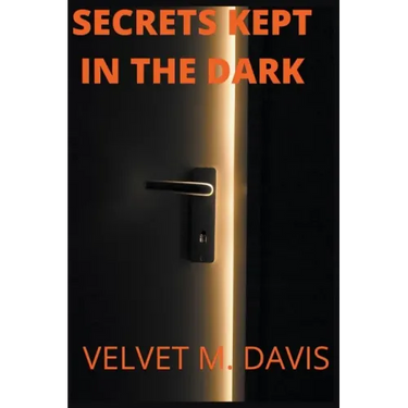 Secrets Kept In The Dark