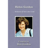 Helen Gordon (B&W): ... because of how she lived