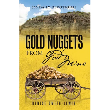 Gold Nuggets from God's Mine: 366 Daily Devotional