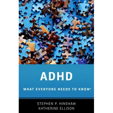 ADHD: What Everyone Needs to Know(r)