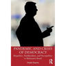 Pandemic and Crisis of Democracy: Biopolitics, Neoliberalism, and Necropolitics in Bolsonaro's Brazil