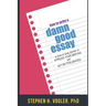 How to Write a Damn Good Essay: A Step by Step System to Improve Your Writing and Get Better Grades