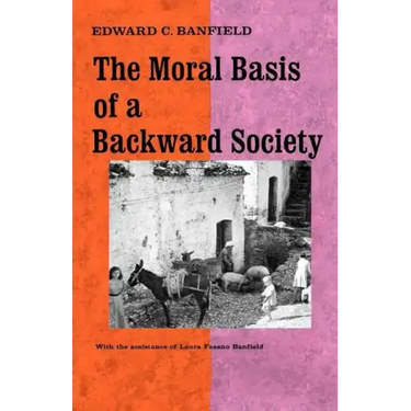 The Moral Basis of a Backward Society