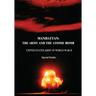Manhattan: The Army and the Atomic Bomb