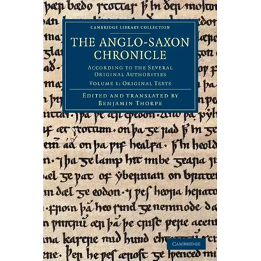 The Anglo-Saxon Chronicle - Volume 1