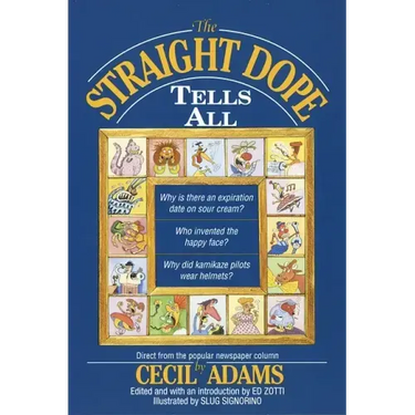 The Straight Dope Tells All