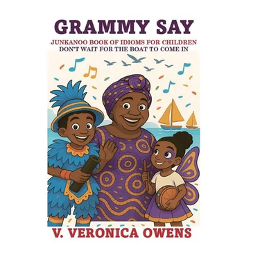 "Grammy Say": Don't Wait For the Boat To Come In