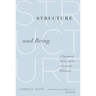 Structure and Being: A Theoretical Framework for a Systematic Philosophy