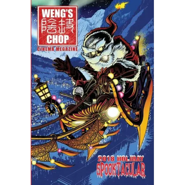 Weng's Chop #11.5: The 2018 Holiday Spooktacular: (Standard B&w Edition)