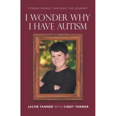 I Wonder Why I Have Autism