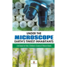 Under the Microscope: Earth's Tiniest Inhabitants: Life Books for Kids Children's Science & Nature Books