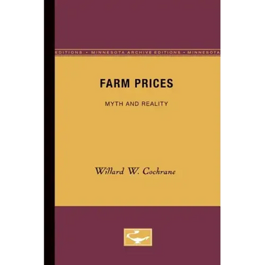 Farm Prices: Myth and Reality