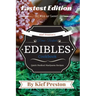 Kief Preston's Time-Tested FASTEST Edibles Cookbook: Quick Medical Marijuana Recipes - 30 Minutes or Less