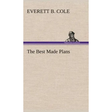 The Best Made Plans