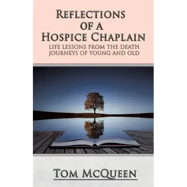 Reflections of a Hospice Chaplain