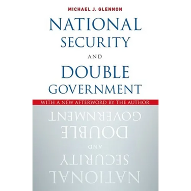 National Security and Double Government