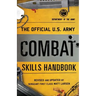 The Official U.S. Army Combat Skills Handbook