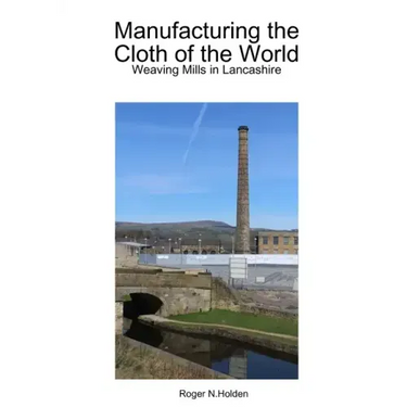 Manufacturing the Cloth of the World