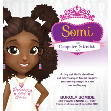 Somi the Computer Scientist: Princess Can Code