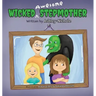 Wicked Awesome Stepmother