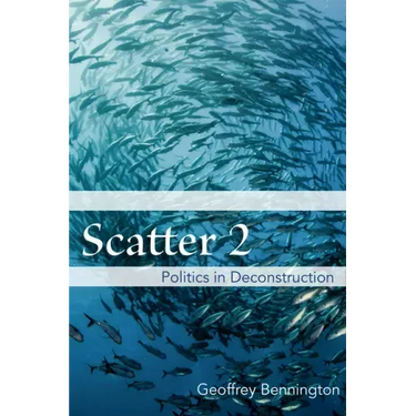 Scatter 2: Politics in Deconstruction