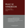 Rule 32 Handbook: Post-Conviction Relief Practice Manual, Case Law & Forms