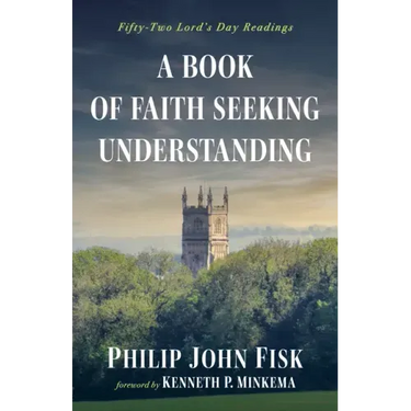 A Book of Faith Seeking Understanding