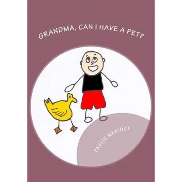 Grandma, Can I Have A Pet?