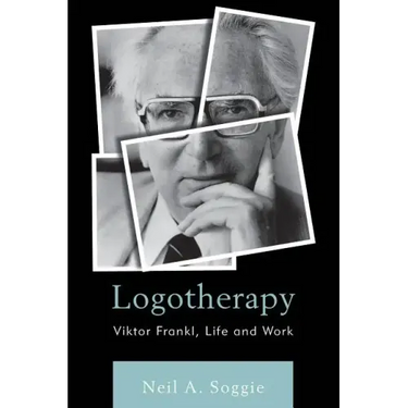 Logotherapy: Viktor Frankl, Life and Work