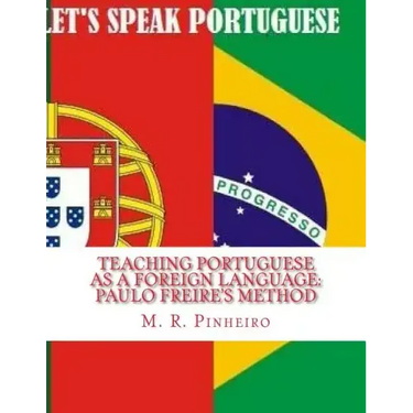 Teaching Portuguese as a Foreign Language: Paulo Freire's Method