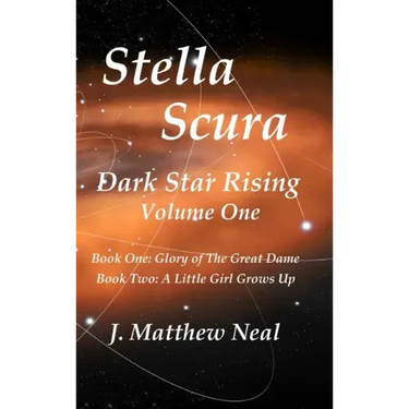 Stella Scura Dark Star Rising: Volume One