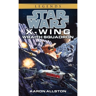 Wraith Squadron: Star Wars Legends (Wraith Squadron)