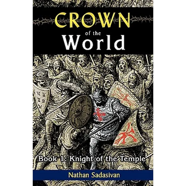 Crown of the World-Book 1: Knight of the Temple