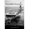 Incredible Stories: And interesting tales, in the Air, on Land and at Sea