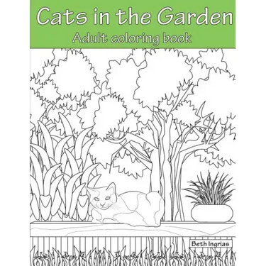 Cats In the Garden: Adult Coloring Book