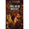 There Are No Innocents