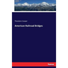 American Railroad Bridges
