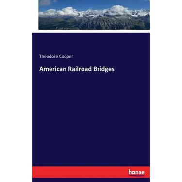 American Railroad Bridges