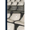 Rules of the Game of Golf