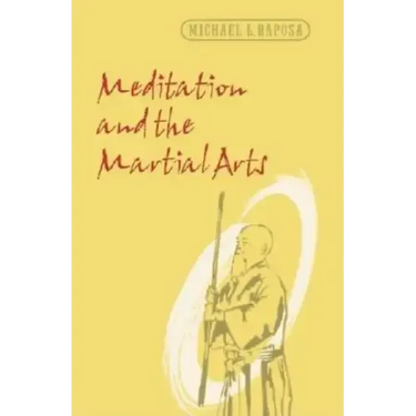 Meditation and the Martial Arts