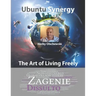 The Art of Living Freely: Ubuntu Synergy