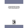 Practical information Concerning the Public Debt of the United States, With the National Banking Laws.