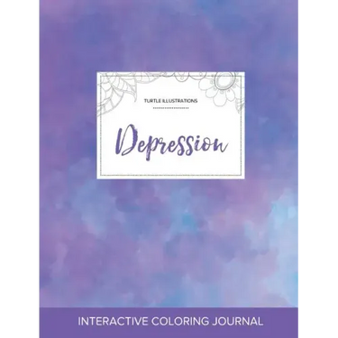 Adult Coloring Journal: Depression (Turtle Illustrations, Purple Mist)