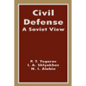 Civil Defense: A Soviet View