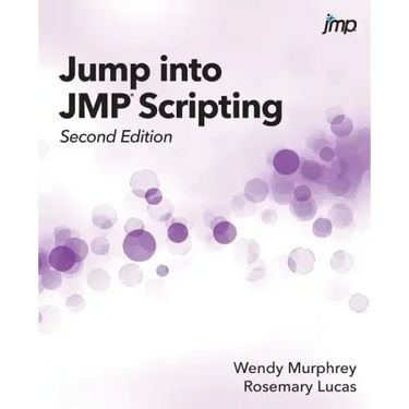 Jump into JMP Scripting, Second Edition